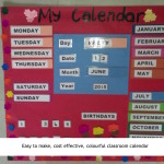 Easy to make, cost effective, colourful classroom calendar